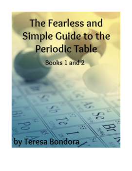 Preview of The Fearless and Simple Guide to the Periodic Table (With Printables)