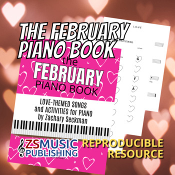 Preview of The February Piano Book: Love-Themed Activities and Music for Piano Students