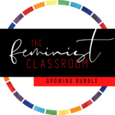 The Feminist Classroom - Growing Bundle