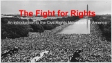 The Fight for Rights- A prelude to the Civil Rights Movement 