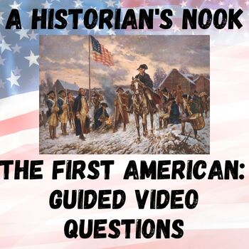 Preview of The First American Guided Video Questions