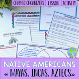 Native Americans - Mayas, Incas, Aztecs