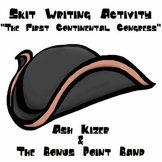 The First Continental Congress - Skit Writing Activity