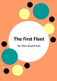 The First Fleet by Alan Boardman and Roland Harvey - 6 Worksheets
