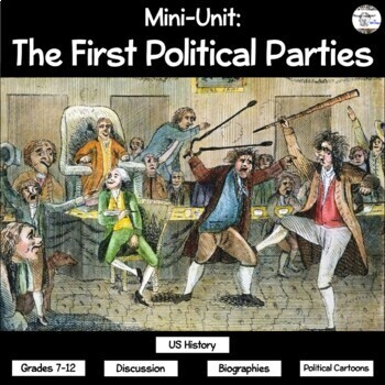 Preview of Mini-Unit: The First Political Parties (distance learning option)