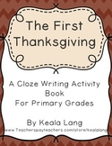 The First Thanksgiving : A Cloze Book