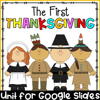 Preview of The First Thanksgiving Unit | Google Slides