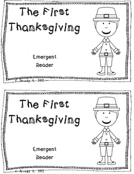 The First Thanksgiving Emergent Reader by Brandy W | TPT