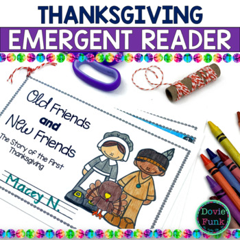 Preview of The First Thanksgiving - Emergent Reader Booklet Old Friends and New Friends