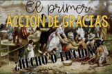 The First Thanksgiving: Fact or Fiction? (Spanish)