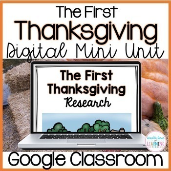 Preview of The First Thanksgiving Mini Distance Learning Unit for GOOGLE Classroom