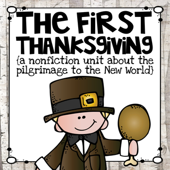 Preview of The First Thanksgiving {a Nonfiction Unit}