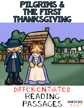 Preview of The First Thanksgiving (historically accurate) Differentiated Reading Passages