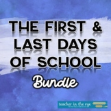 The First and Last Days of School Activities Bundle