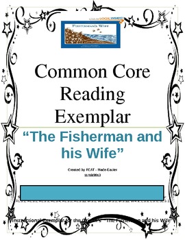 Preview of The Fisherman and His Wife- CCSSS Reading Exempler-cold read