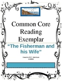 The Fisherman and His Wife- CCSSS Reading Exempler-cold read