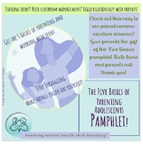 The Five Basics of Parenting Adolescents Pamphlet: For Par