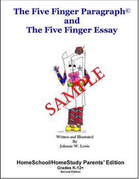 Preview of The Five Finger Paragraph and The Five Finger Essay--HomeSchool Par. Ed Sample