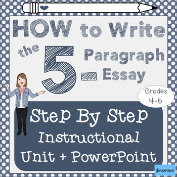 five paragraph essay instructional unit