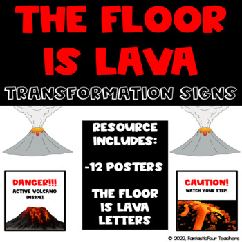 The Floor is Lava Transformation Signs by FantasticFourTeachers