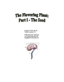 The Flowering Plant: Part I - The Seed