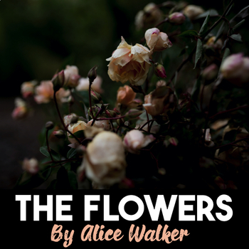 Preview of The Flowers Short Story Analysis — (By Alice Walker)