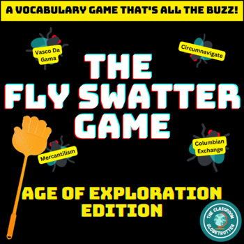 Preview of The Fly Swatter Game - The Age of Exploration - World History Vocabulary Game!