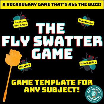 Preview of The Fly Swatter Game - Blank Game Template for Vocabulary Review of Any Subject!