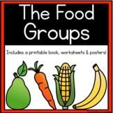 The Food Groups (worksheets, mini book, & posters)