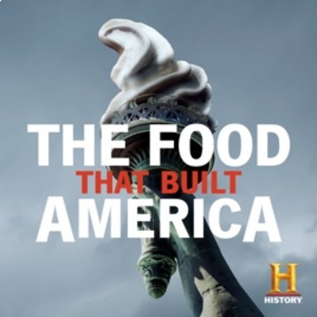 Preview of The Food That Built America Bundle (ALL EPISODES)