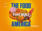 The Food That Built America - Season 3 Bundle - Movie Guid