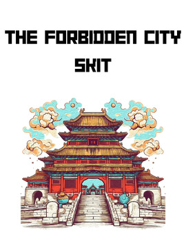 Preview of The Forbidden City Skit
