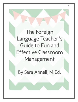 Preview of The Foreign Language Teacher's Guide to Fun and Effective Classroom Management