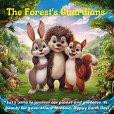 The Forest's Guardians A short story for children to World Earth