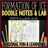 The Formation of Ice Winter & Christmas Doodle Notes, Lab 