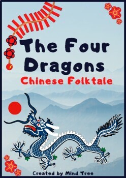 Preview of The Four Dragons | Chinese Folktale Reading Comprehension