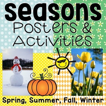 The Four Seasons: Posters and Activities for fall, winter, spring, & summer