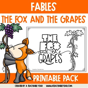 Preview of The Fox and the Grapes Fable | Activities and Worksheets