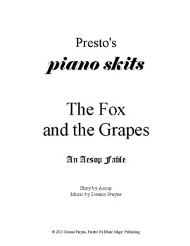 Preview of The Fox and the Grapes, an Aesop Fable (piano/vocal/acting) (piano skits)