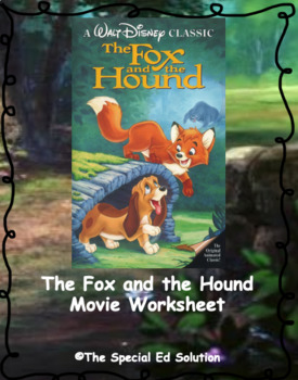 Preview of The Fox and the Hound Movie Worksheet