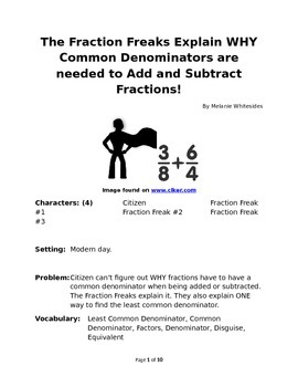 Preview of The Fraction Freaks Explain WHY a common denominators are used to + or -
