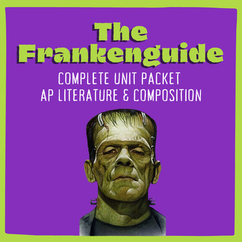 Preview of The Frankenguide | AP Literature Frankenstein Unit Packet