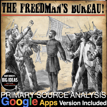 Preview of Freedmen's Bureau Bill Primary Source(Reconstruction) + Digital Resource