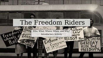 Preview of The Freedom Riders. Introductory and Close Read Activities