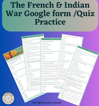 Preview of The French & Indian War Practice using google forms, immediate feedback Quiz