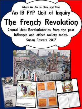 Preview of The French Revolution A Complete IB PYP Unit of Inquiry