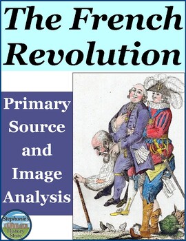 Preview of The French Revolution Primary Source and Image Analysis