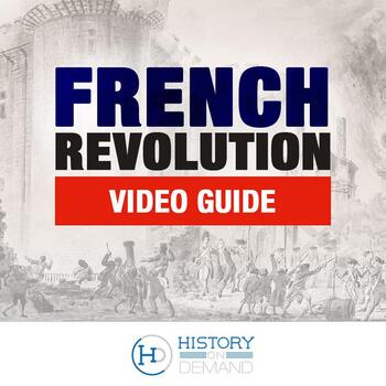 Preview of The French Revolution Video Guide