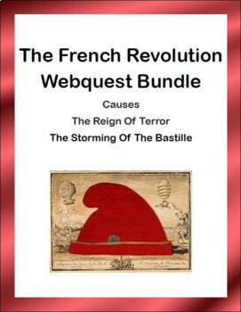 Preview of The French  Revolution Webquest Bundle