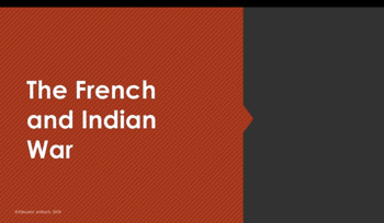 Preview of The French and Indian War